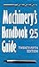 Machinerys Handbook Guide: Guide to the Use of Tables and Formulas in Machinerys Handbook, 25th Edition Franklin D Jones; Henry H Ryffel; John M Amiss; Robert E Green and Christopher J McCauley