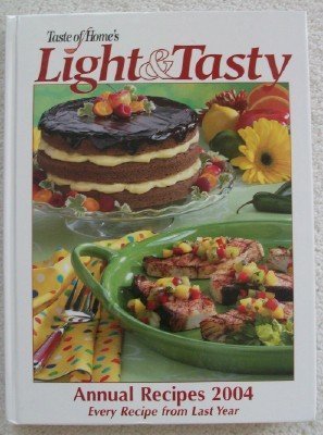 Taste of Home's Light & Tasty Annual Recipes 2004 used book depot