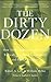 The Dirty Dozen: How Twelve Supreme Court Cases Radically Expanded Government and Eroded Freedom Levy, Robert A and Mellor, William
