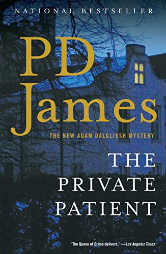 The Private Patient [Paperback] James, P D