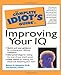 The Complete Idiots Guide to Improving Your IQ Pellegrino, Richard and Politis, Michael J