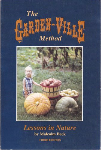 The GardenVille Method [Paperback] Beck, Malcolm