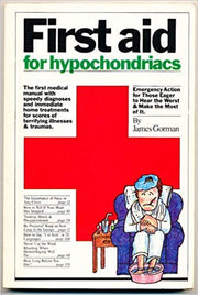 First Aid for Hypochondriacs