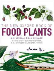 The New Oxford Book of Food Plants used book depot