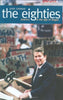 The Eighties: America in the Age of Reagan