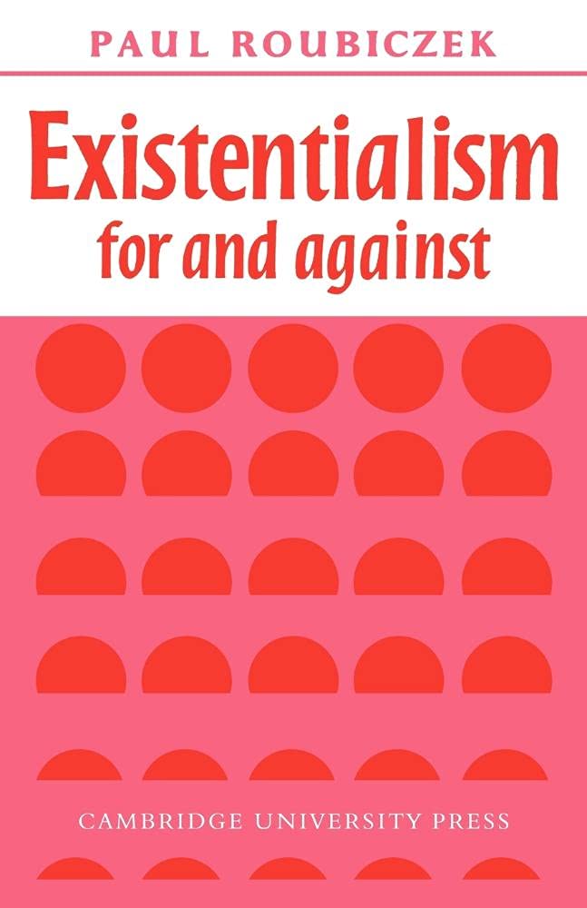Existentialism For and Against used book depot