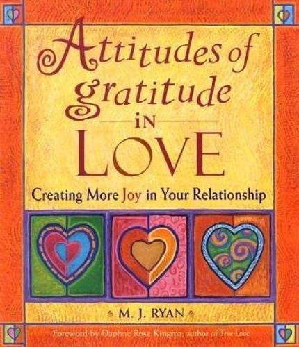 Attitudes of Gratitude in Love: Creating More Joy in Your Relationship used book depot