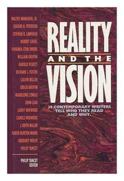 Reality and the Vision: Eighteen Christian Authors Reveal What They Read and Why : Essays by Members of the Chrysostom Society used book depot