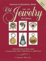 Answers to Questions About Old Jewelry, 1840-1950 (Answers to Questions About Old Jewelry, 5th Ed) used book depot