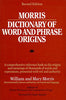 Morris Dictionary of Word and Phrase Origins