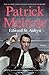 Patrick Melrose: The Novels The Patrick Melrose Novels [Paperback] St Aubyn, Edward