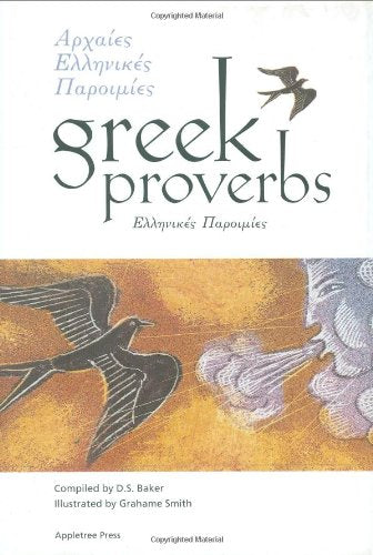 Greek Proverbs Baker, D S and Smith, Grahame