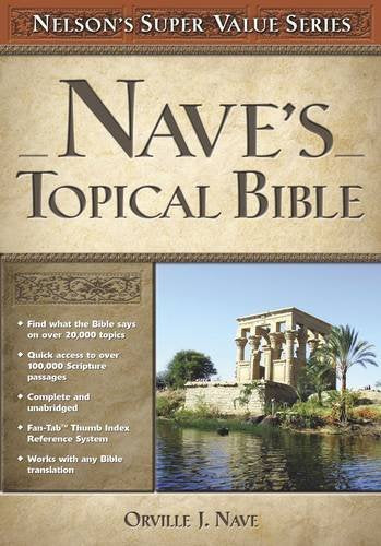 Nave's Topical Bible (Super Value Series) used book depot