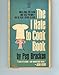 The I Hate to Cook Book [Mass Market Paperback] Peg Bracken