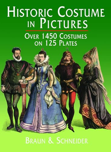 Historic Costume in Pictures (Dover Fashion and Costumes)
