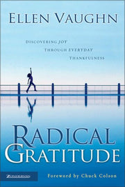 Radical Gratitude: Discovering Joy through Everyday Thankfulness used book depot