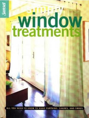 Simply Window Treatments: All You Need to Know to Make Curtains, Shades, and Swags used book depot