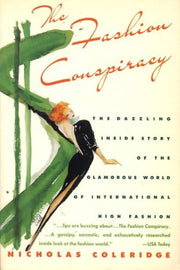The Fashion Conspiracy: A Remarkable Journey Through the Empires of Fashion used book depot
