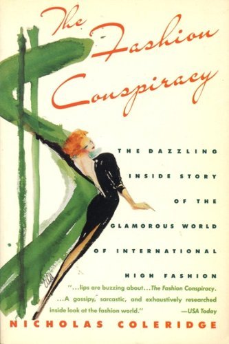 The Fashion Conspiracy: A Remarkable Journey Through the Empires of Fashion used book depot
