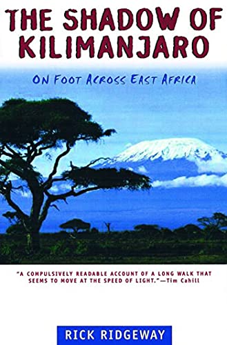 The Shadow of Kilimanjaro [Paperback] Ridgeway, Rick