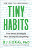 Tiny Habits: The Small Changes That Change Everything
