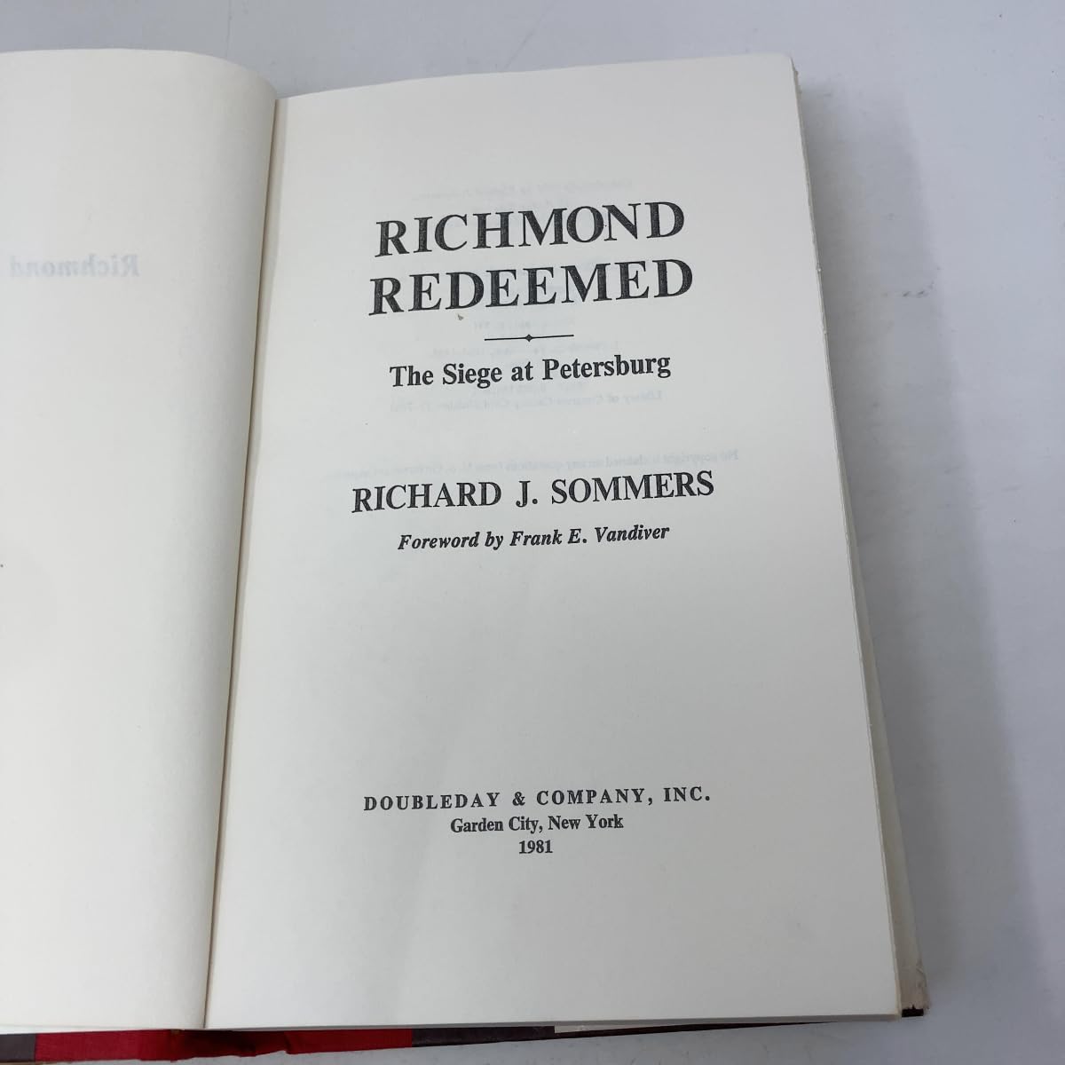 Richmond redeemed: The siege at Petersburg
