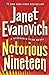 Notorious Nineteen: A Stephanie Plum Novel [Hardcover] Evanovich, Janet