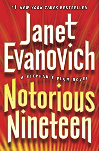 Notorious Nineteen: A Stephanie Plum Novel [Hardcover] Evanovich, Janet