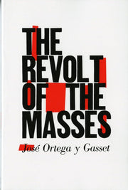The Revolt of the Masses used book depot