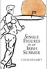 Single Figures In An Irish Summer [Hardcover] Colin Hegarty