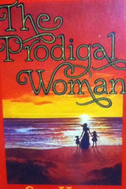 The prodigal woman