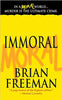 Immoral: A Novel Jonathan Stride, 1 [Paperback] Freeman, Brian