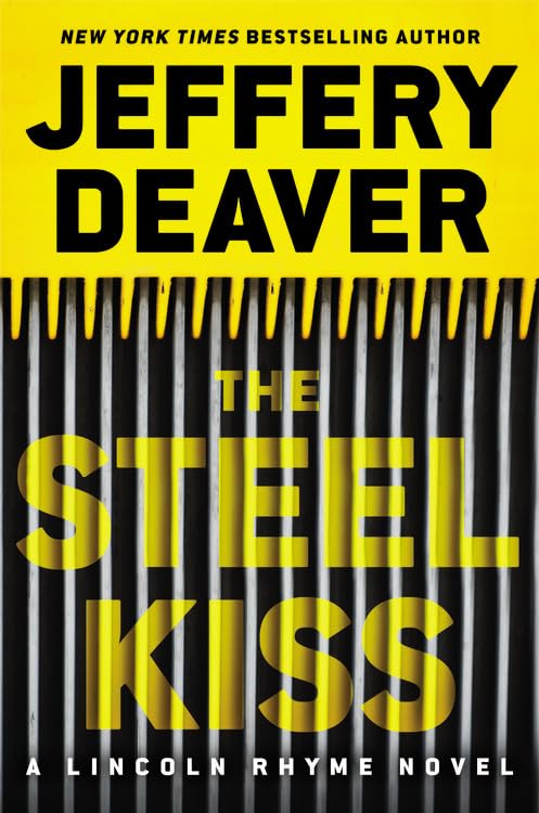 The Steel Kiss (A Lincoln Rhyme Novel, 13) used book depot