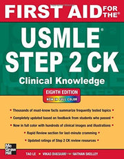 First Aid for the USMLE Step 2 CK, Eighth Edition by Le, Tao, Bhushan, Vikas [McGraw-Hill Medical, 2012] (Paperback) 8th Edition [Paperback]