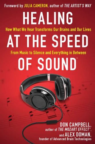 Healing at the Speed of Sound: How What We Hear Transforms Our Brains and Our Lives used book depot