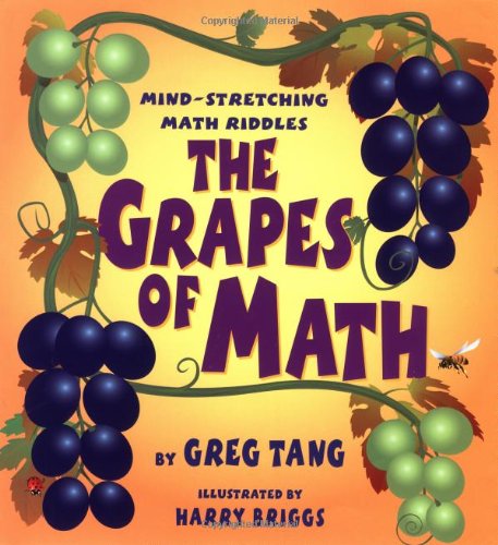 The Grapes Of Math Tang, Gregory; Tang, Greg and Briggs, Harry