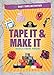 Tape It  Make It: 101 Duct Tape Activities Tape It andDuct Tape Series [Paperback] Richela Fabian Morgan