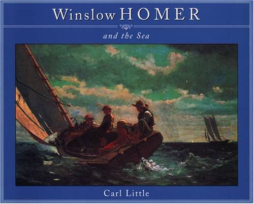 Winslow Homer and the Sea