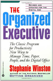 The Organized Executive: A Program for Productivity--New Ways to Manage Time, Paper, People, and the Digital Office used book depot