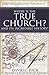 Where Is the True Church? And Its Incredible History [Paperback] David Pack