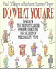 Do What You Are: Discover the Perfect Career for You Through the Secrets of Personality Type [Paperback] Paul and Barbara Tieger and Illustrated