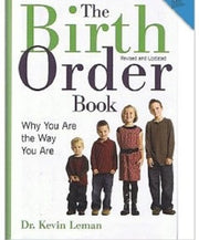Cover image of The Birth Order Book: Why You Are the Way You Are, Revised & Updated Edition by Dr. Kevin Leman.