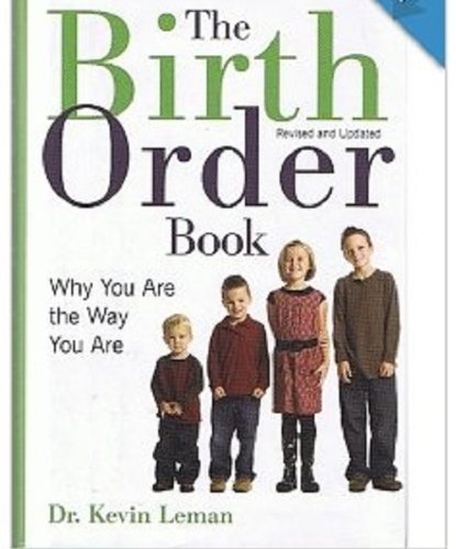 Cover image of The Birth Order Book: Why You Are the Way You Are, Revised & Updated Edition by Dr. Kevin Leman.