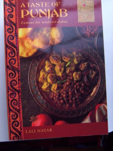 A Taste of Punjab Regional Cookery Series Nayar, Lali
