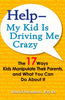 HelpMy Kid is Driving Me Crazy: The 17 Ways Kids Manipulate Their Parents, and What You Can Do About It [Paperback] David Swanson