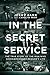 In the Secret Service: The True Story of the Man Who Saved President Reagans Life [Paperback] Parr, Jerry and Parr, Carolyn