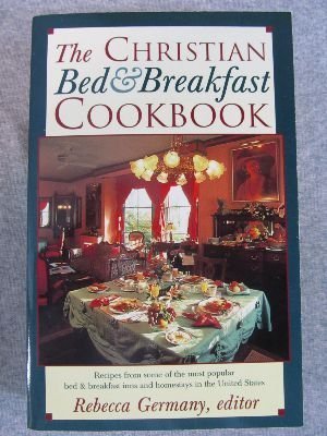 The Christian Bed and Breakfast Cookbook used book depot
