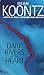 Dark Rivers of the Heart [Mass Market Paperback] Dean Koontz