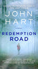 Redemption Road: A Novel Hart, John