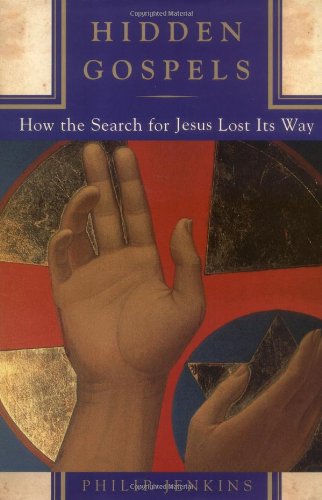 Hidden Gospels: How the Search for Jesus Lost Its Way used book depot